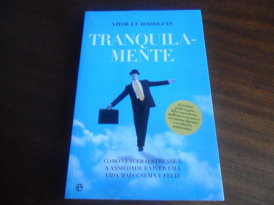 "TRANQUILA - MENTE" de Vítor J. F. Rodrigues - 1ª Edição de 2013