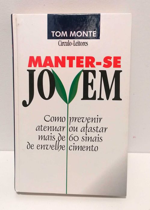 Livro - Manter-se Jovem, de Tom Monte