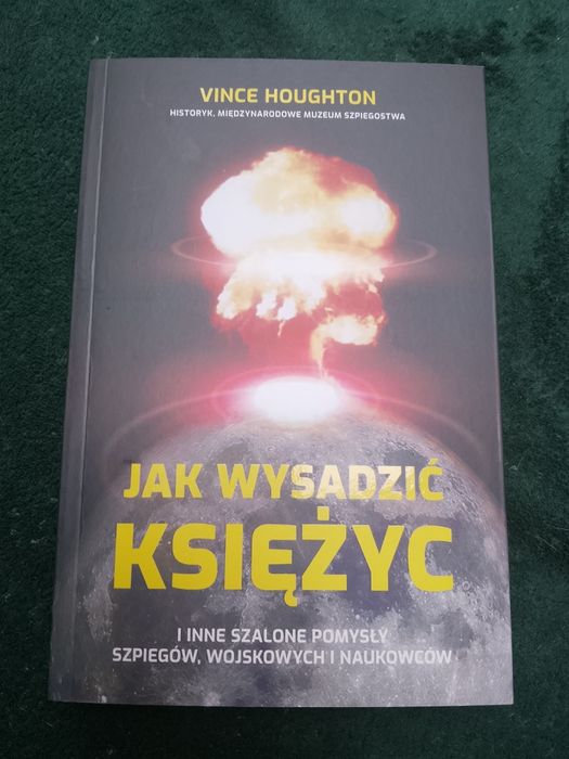 Jak wysadzić księżyc Vince Houghton