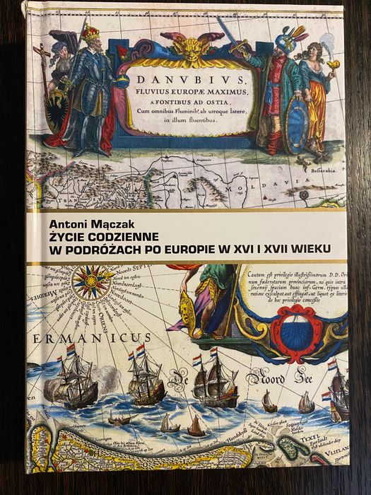 A. Mączak, Życie codzienne w podróżach po Europie