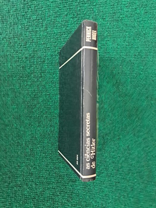 As Ciências Secretas de Hitler - Nigel Pennick