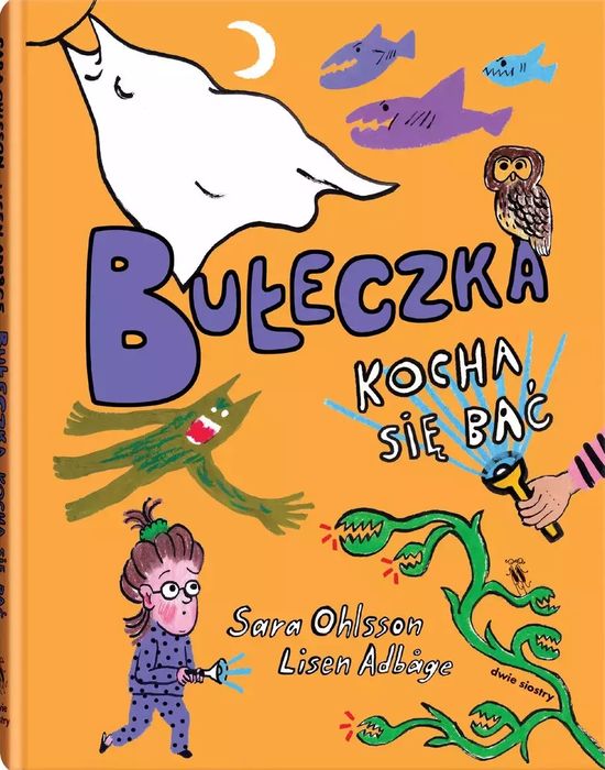 Bułeczka kocha się bać. Dwie siostry. Nowy Produkt