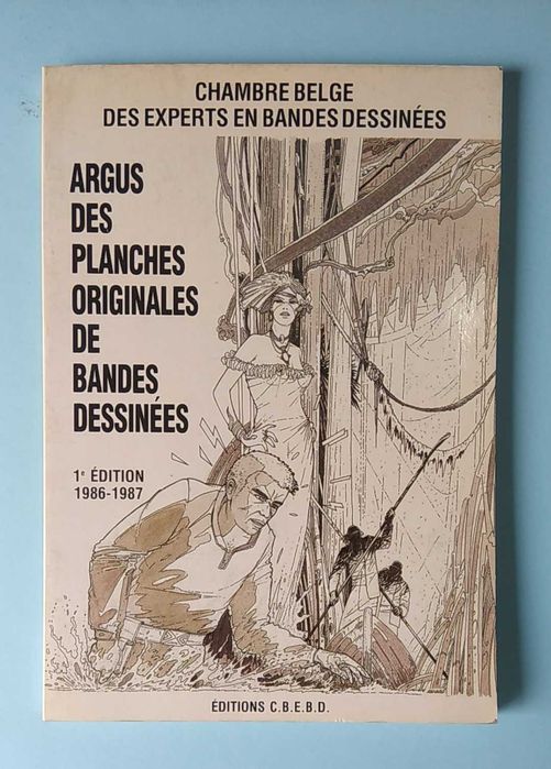 Argus des planches originales de bandes dessinées - Edição C.B.E.B.D.