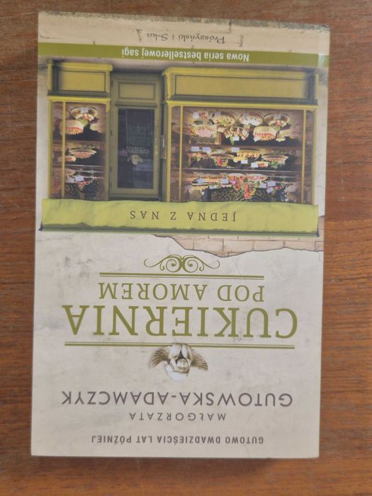 Cukiernia Pod Amorem Jedna z nas Małgorzata Gutowska-Adamczyk