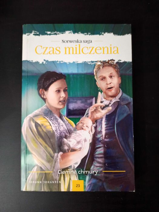 Norweska saga Czas milczenia. Ciemne chmury. Tom 23. Jorunn Johansen