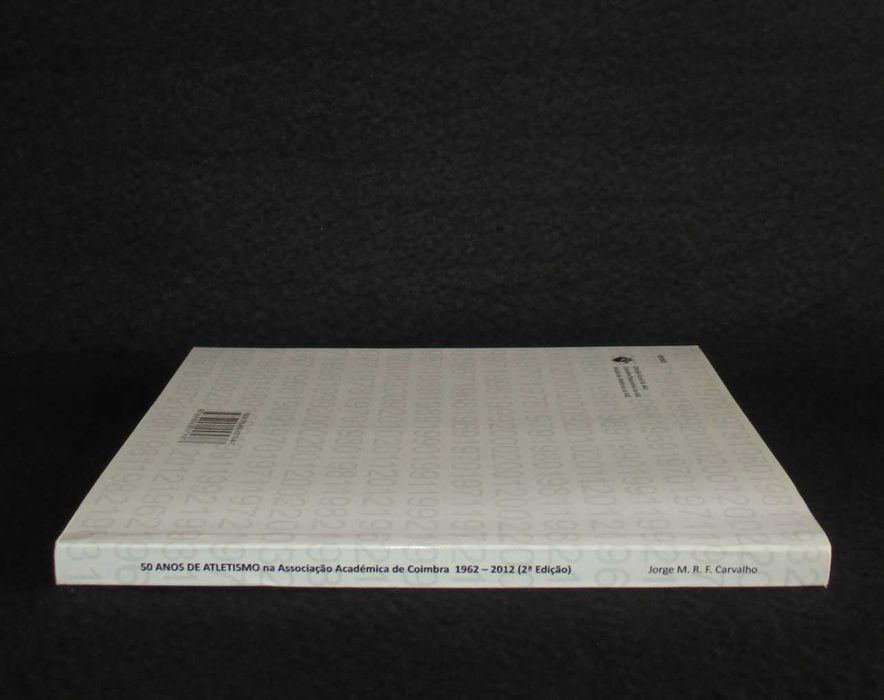 Livro 50 Anos de Atletismo Associação Académica de Coimbra Autografado