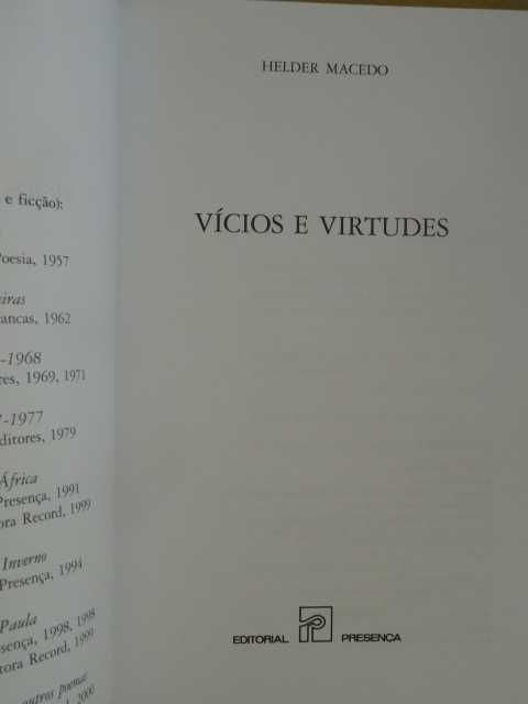 Vícios e Virtudes de Hélder Macedo - 1ª Edição