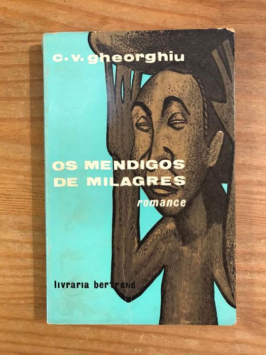 Os Mendigos de Milagres - Virgil Gheorghiu (portes grátis)