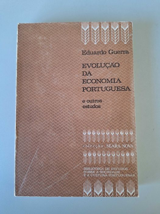 Evolução da economia portuguesa e outros estudos - Eduardo Guerra