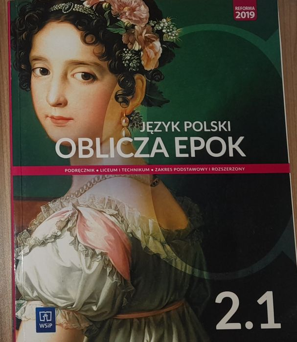 Język polski. Oblicza Epok 2.1 i 2.2 (podręcznik zakres podst i rozsze
