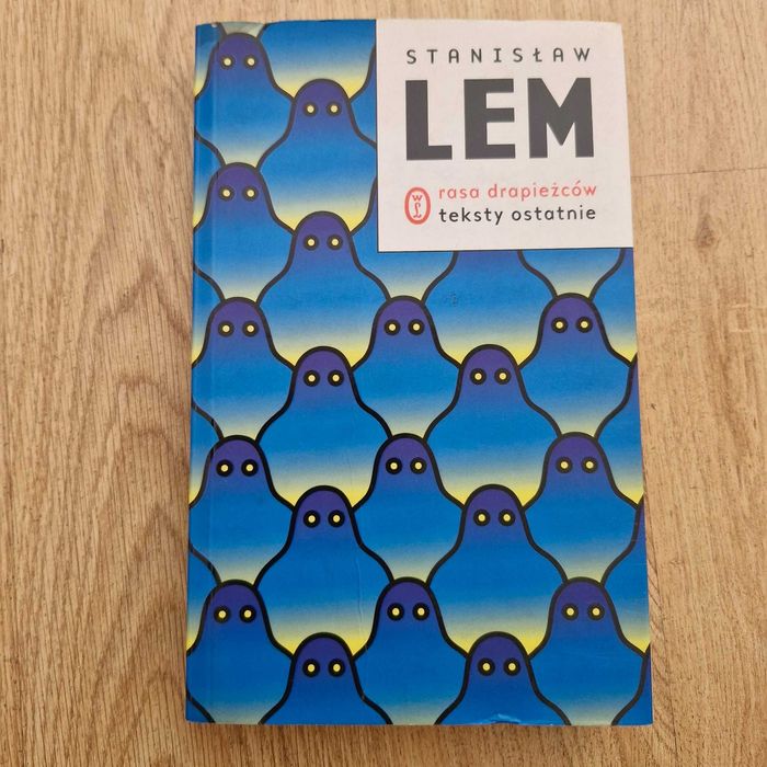 Rasa drapieżców Teksty ostatnie Lem
