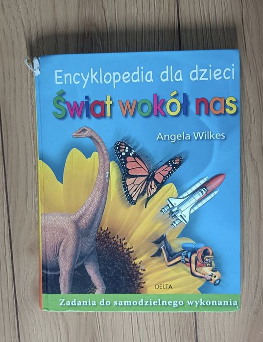 Encyklopedia dla dzieci Świat wokół nas