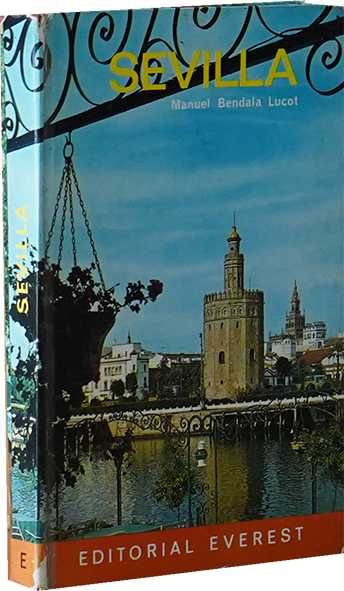 Sevilha de Manuel Bendala Lucot