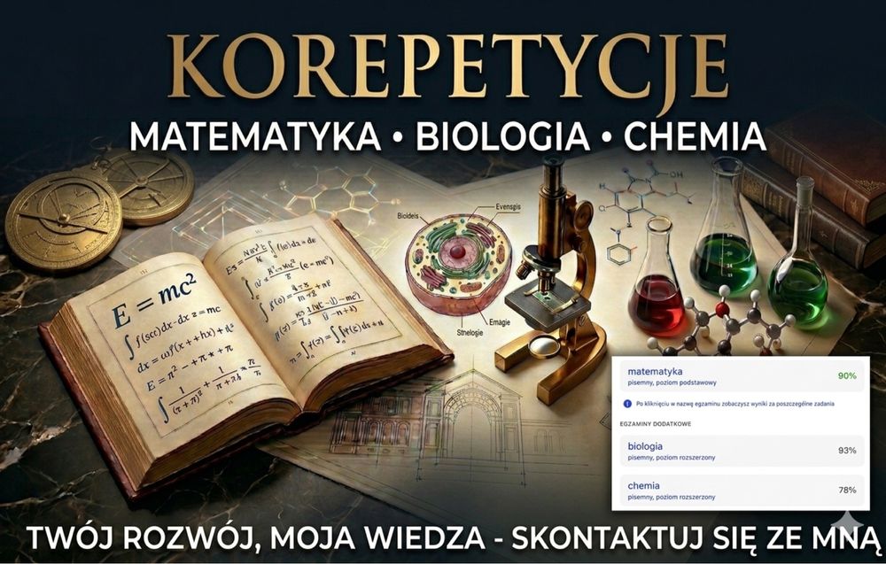 KOREPETYCJE ONLINE  : Matematyka, Biologia, Chemia