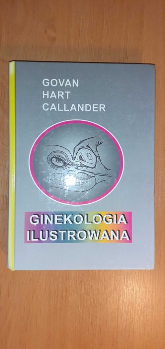 Ginekologia ilustrowana Govan Hart Callander