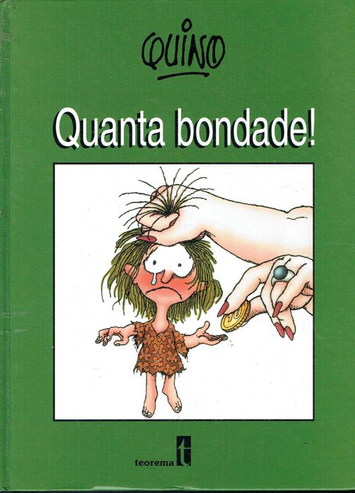 7016  Quanta Bondade de Quino