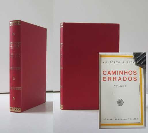 Aquilino Ribeiro – CAMINHOS ERRADOS e O MALHADINHAS