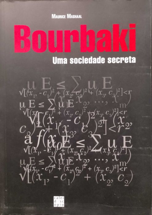 Bourbaki: Uma sociedade secreta - Maurice Mashaal