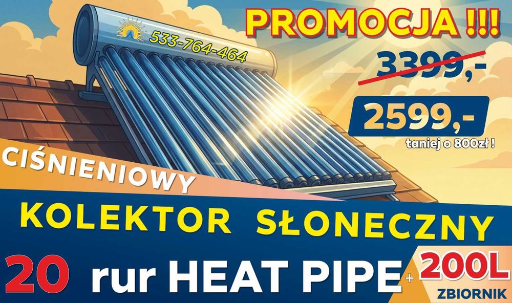 Kolektor słoneczny ciśnieniowy 200L - 20 rur Heat-Pipe  +rura +termometr +lustro +pasta - STAL KWASOODPORNA 316 Podgrzewacz Solarny 200L - PROMOCJA !