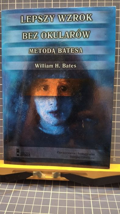 Lepszy wzrok bez okularów – Metodą Batesa