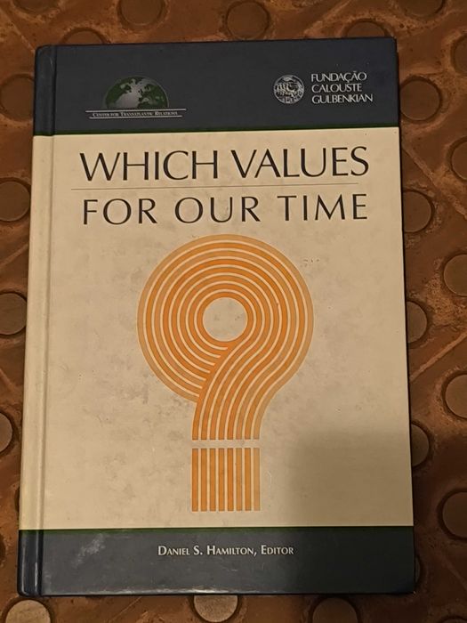 Which Values for Our Time
de Daniel S. Hamilton