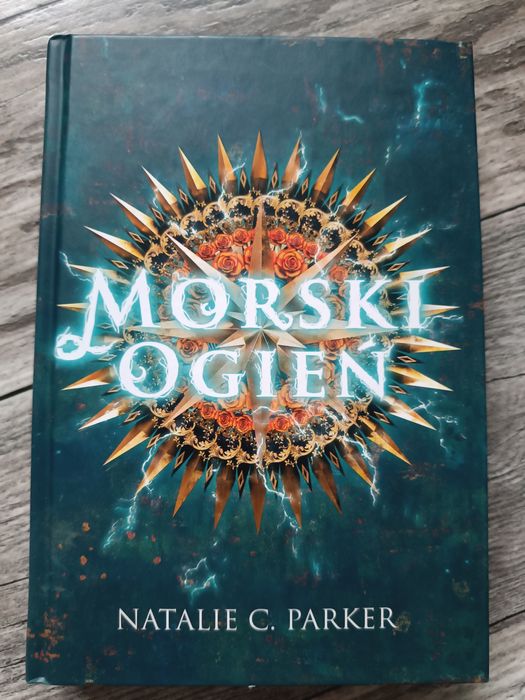 Morski Ogień - Natalie C. Parker