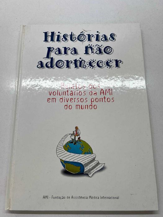 Livro - Histórias Para Não Adormecer (Relatos dos Voluntários da AMI)