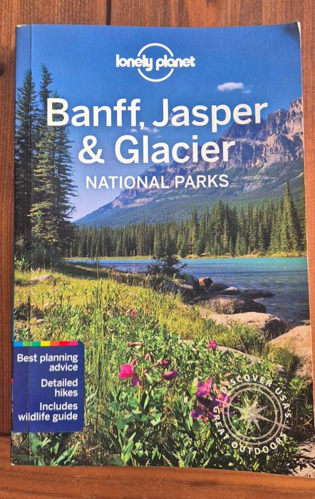 Banff, jasper and glacier national parks by Lonely Planet