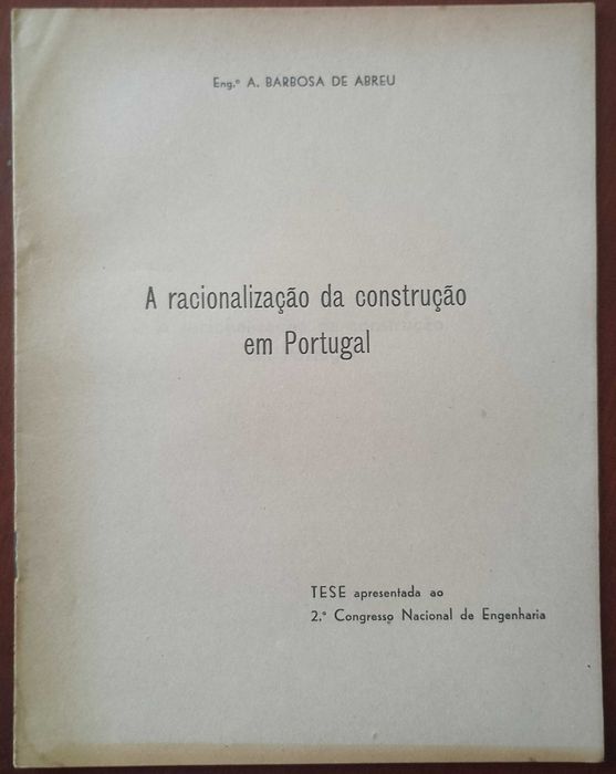 A Racionalização da Construção em Portugal 1948 "Tese"