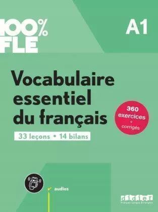 Vocabulaire Essentiel Du Francais A1 : 33 Lecons, 14 Bilans