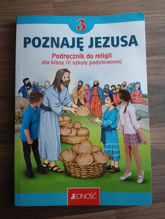 Religia klasa 3 Poznaje Jezusa