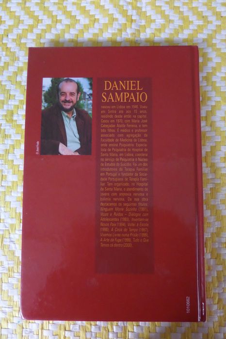 Tudo o que temos dentro 
Daniel Sampaio