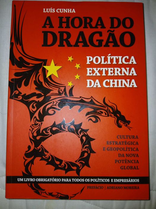 A Hora do Dragão -Politica Externa da China