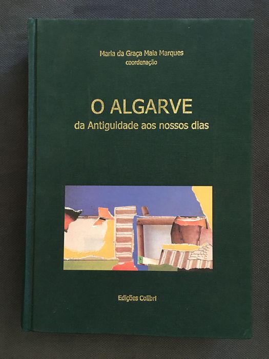 O Algarve da Antiguidade aos Nossos Dias