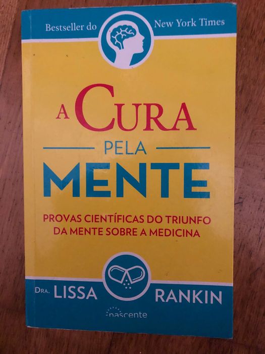 A Cura pela Mente - Lissa Rankin