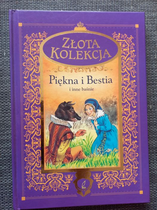 Książka ,,Piękna I Bestia I inne baśnie " Złota Kolekcja