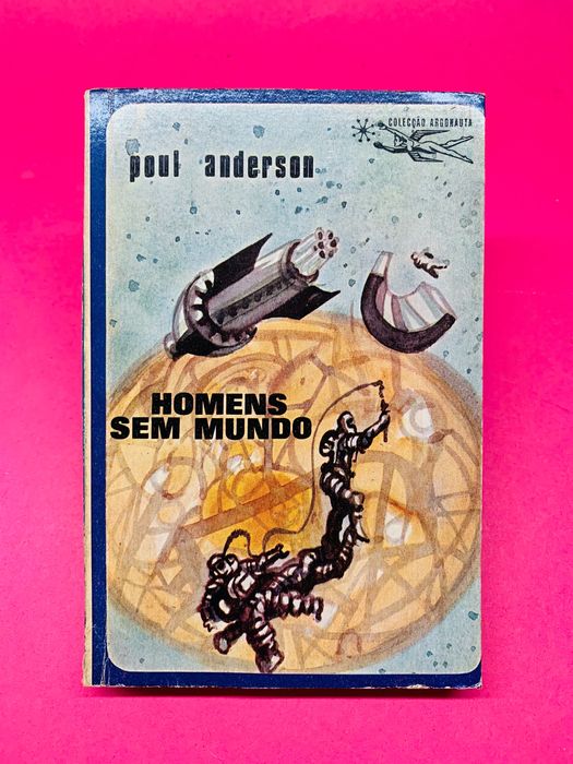 Homens Sem Mundo - Poul Anderson
