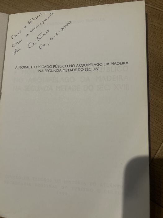 A Moral e o Pecado Público no Arquipélago da Madeira, na Segunda Metade do Século XVIII - Ana Maria Machado Trindade