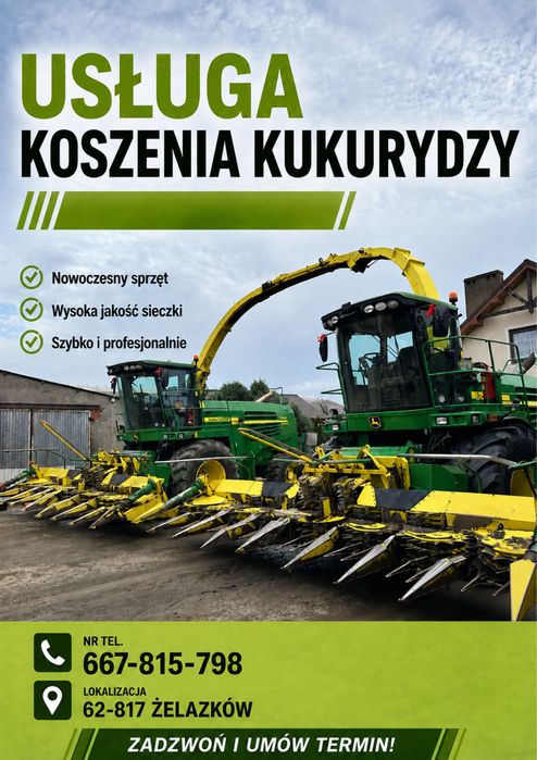 Usługa Koszenia zbioru  kukurydzy na kiszknkę sieczkarniami john deere odwoz atrakcyjna cena