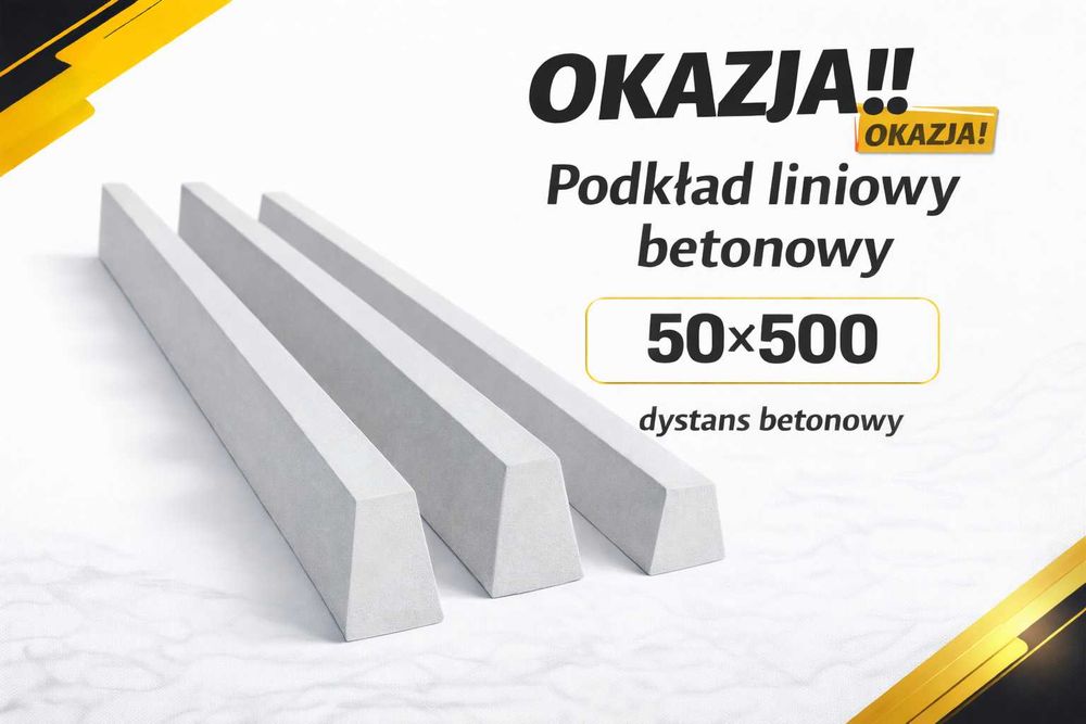 OKAZJA!! Podkład liniowy betonowy 50x500 dystans betonowy