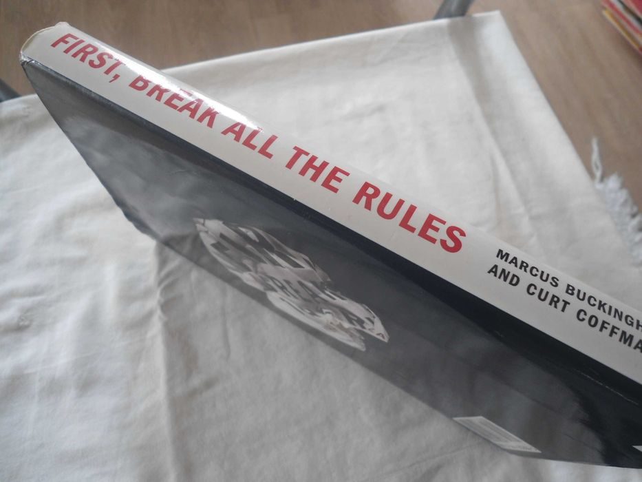First, Break All The Rules por Marcus Buckingham & Curt Coffman