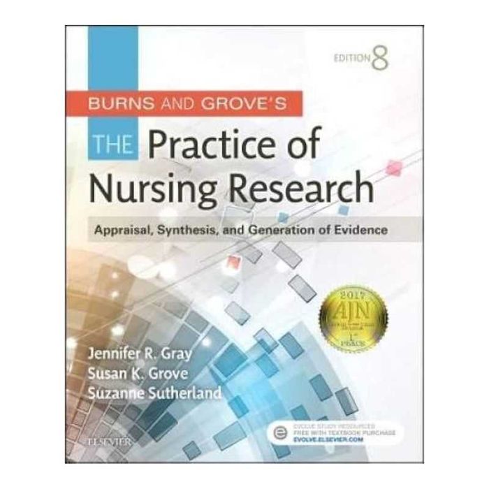 Burns and Grove's The Practice of Nursing Research