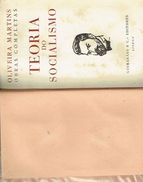 7837
	
Teoria do socialismo 
de Oliveira Martins