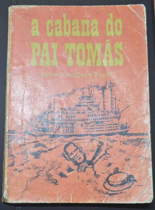 A Cabana do Pai Tomás - Harriet Beecher Stowe