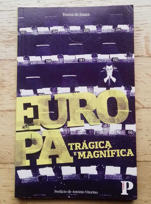 Europa Trágica e Magnífica, de Teresa de Sousa