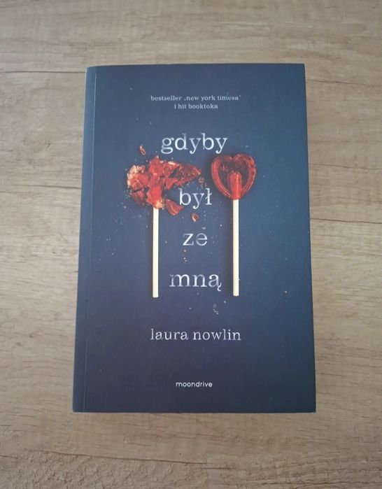 Super książka Pani Laury Nowlin- Gdybym był ze mną