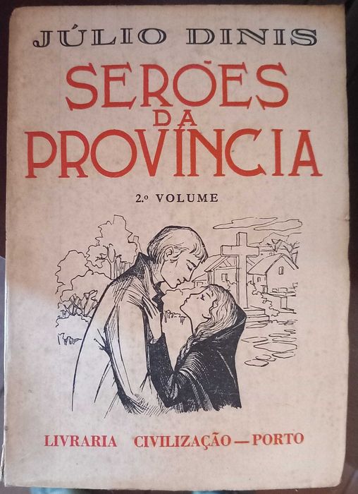 Serões na Província de Julio Dinis (Diniz) - 2 vols 1965