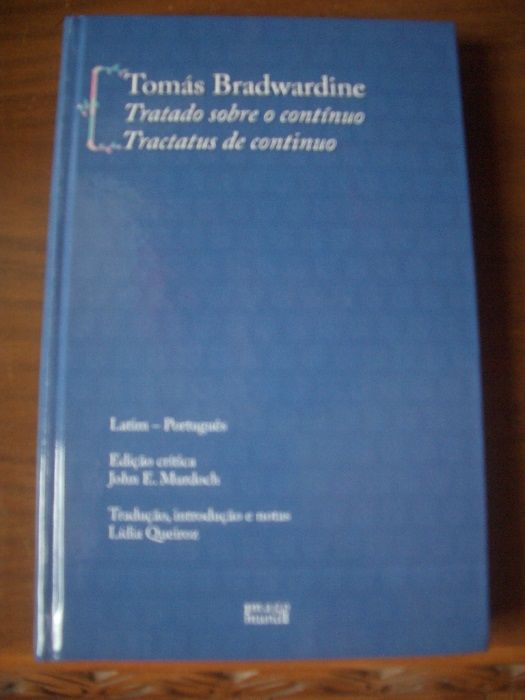 Tomás Bradwardine, "Tratado sobre o contínuo" (filosofia medieval)
