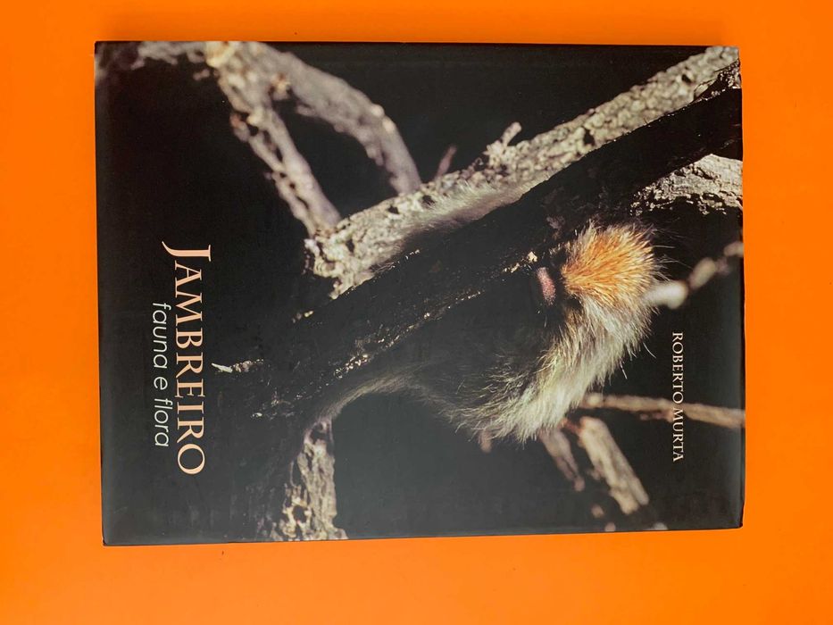 Jambreiro: Fauna e Flora  - Roberto Murta