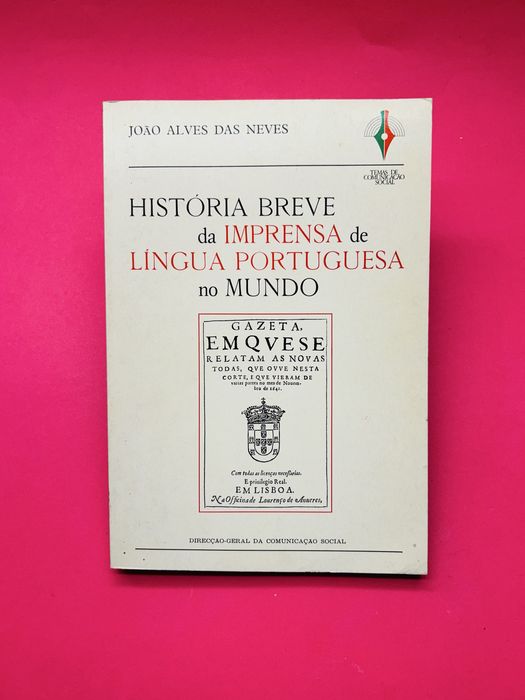 A Brief History of the Portuguese-Language Press Around the World